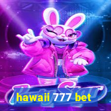 hawaii 777 bet